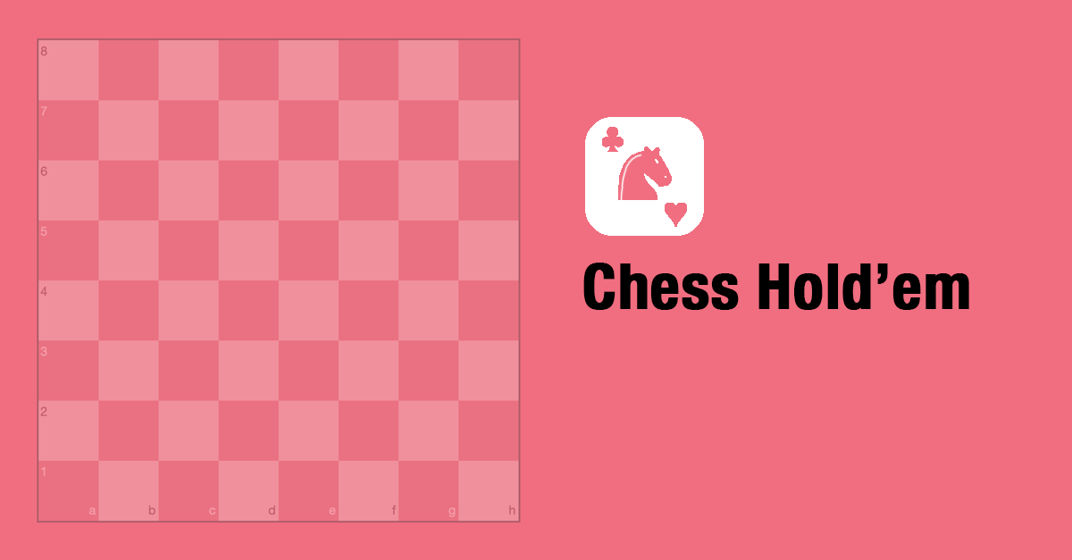 Show HN: Chess Hold'em
